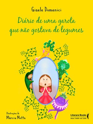 cover image of Diário de uma garota que não gostava de legumes